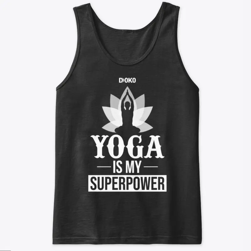 My super Power Is Yoga