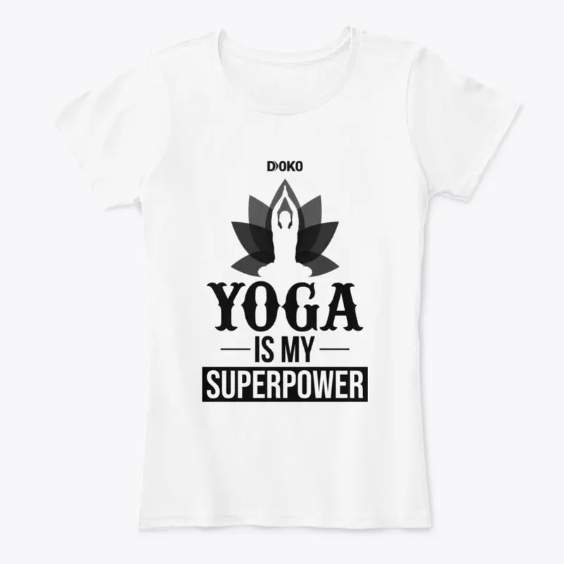 Yoga is My Super Power