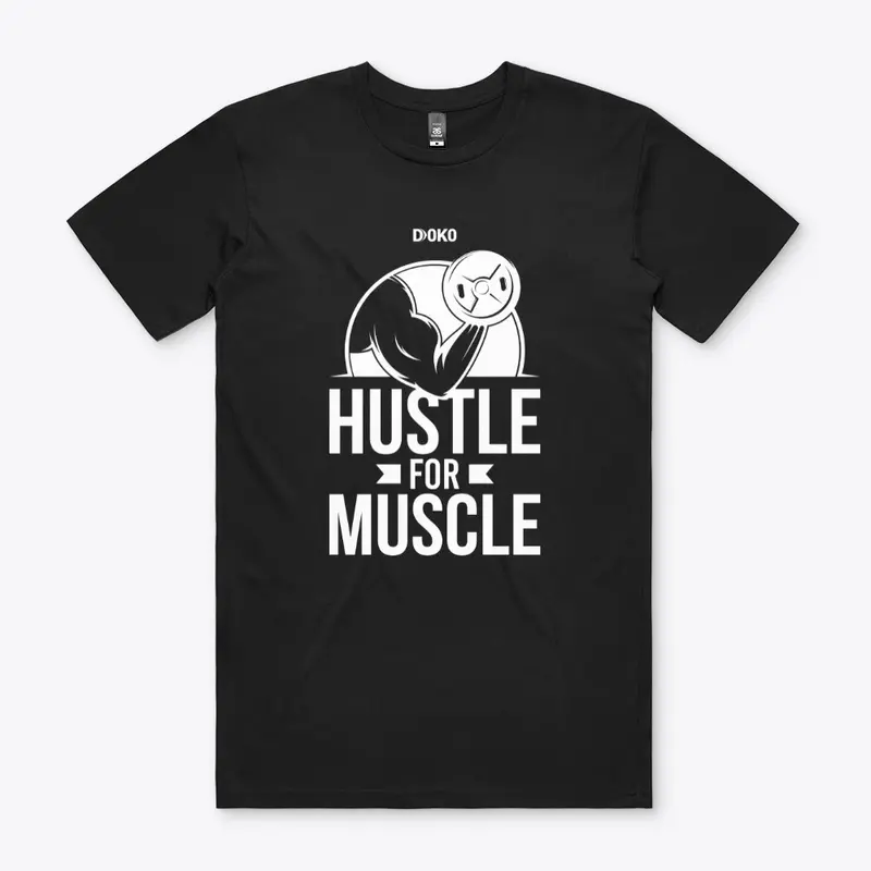 Hustle for Muscle