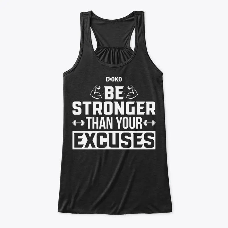 Be Stronger Than Your Excuses