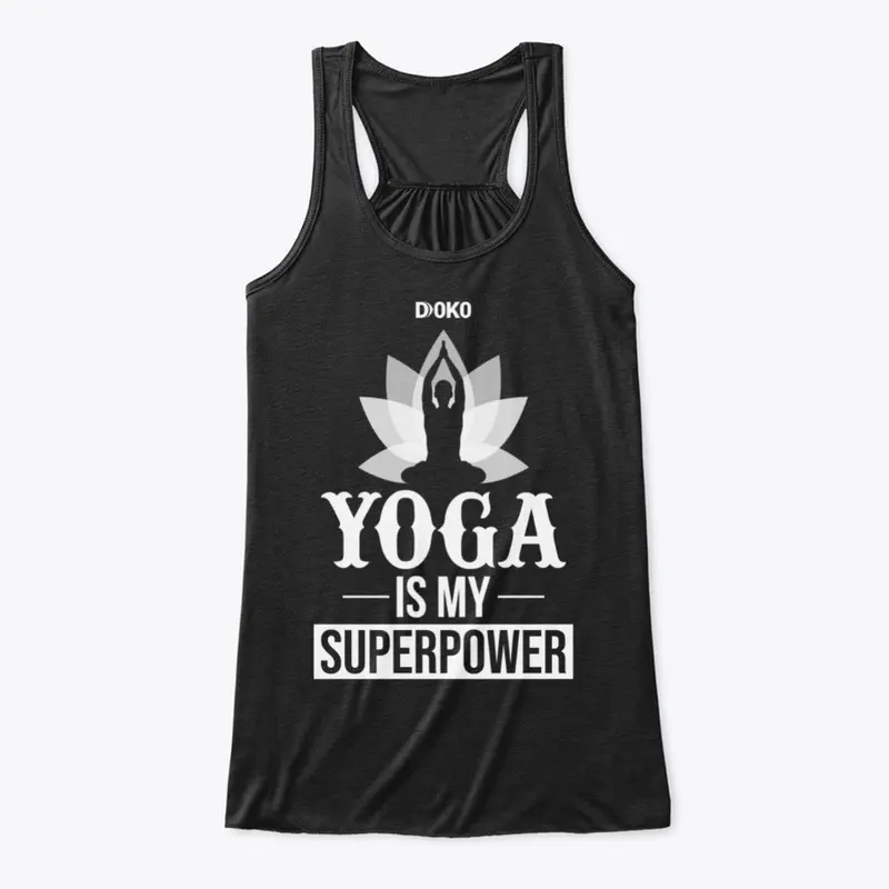 My super Power Is Yoga